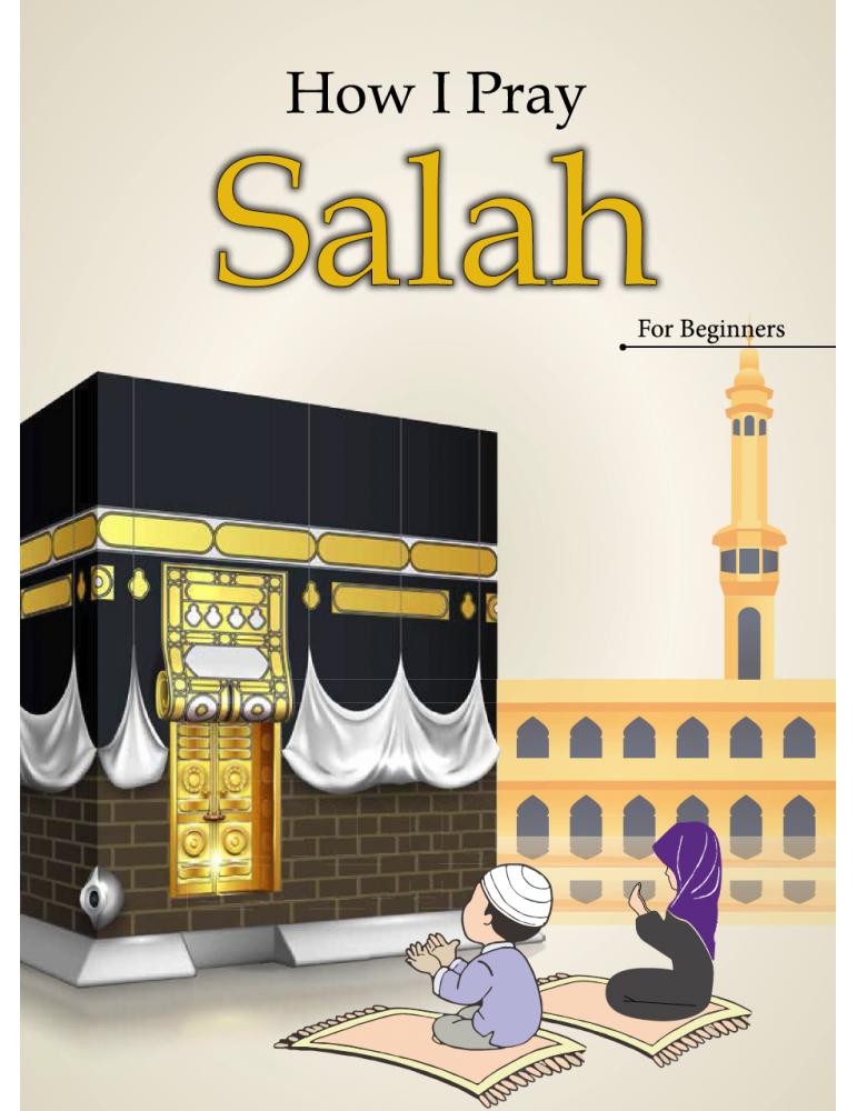 How I Pray Salah – Islamic Prayer Guide Book for Beginners
