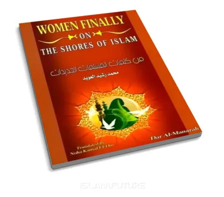 Women Finally on the Shores of Islam – Islamic Inspirational Book for Women