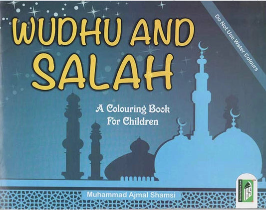 Learn Wudhu & Salah: An Interactive Islamic Colouring Book for Young Muslims